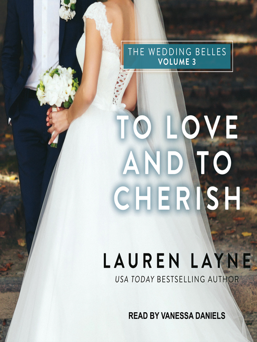 Title details for To Love and to Cherish by Lauren Layne - Available